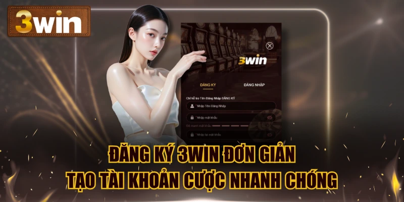đăng ký 3WIN